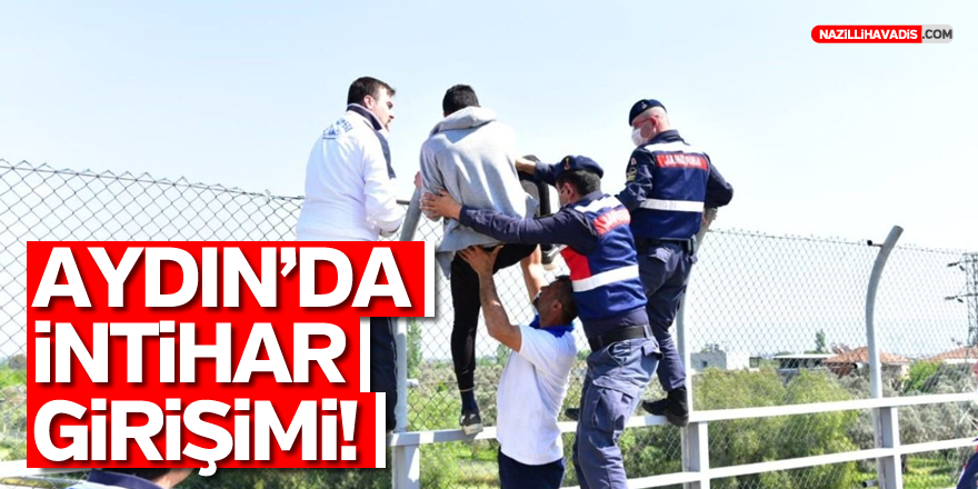 AYDIN'DA İNTİHAR GİRİŞİMİ!