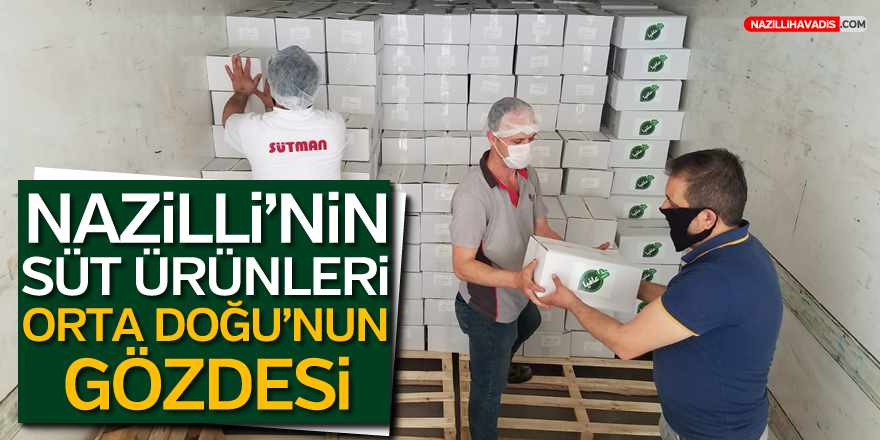 Nazilli’nin Sütü Orta Doğu Pazarı’nın Gözdesi Olmaya Devam Ediyor