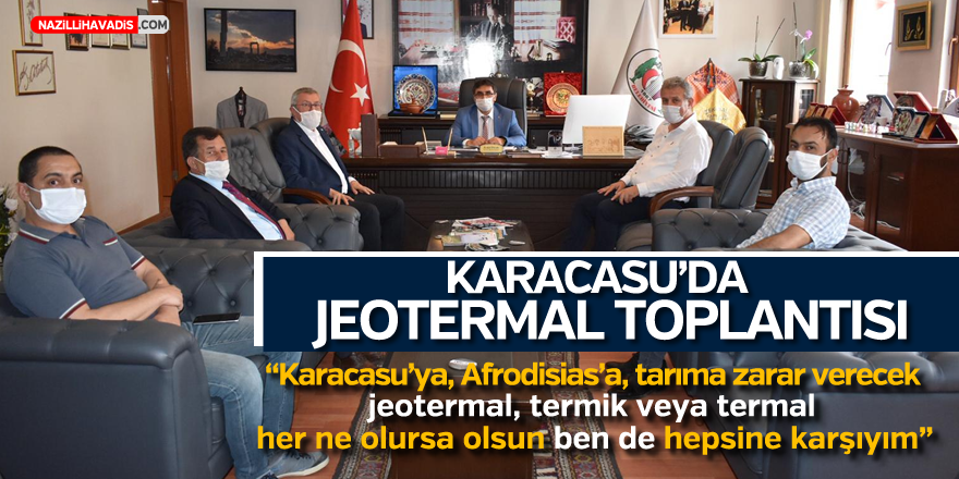 KARACASU’DA JEOTERMAL TOPLANTISI