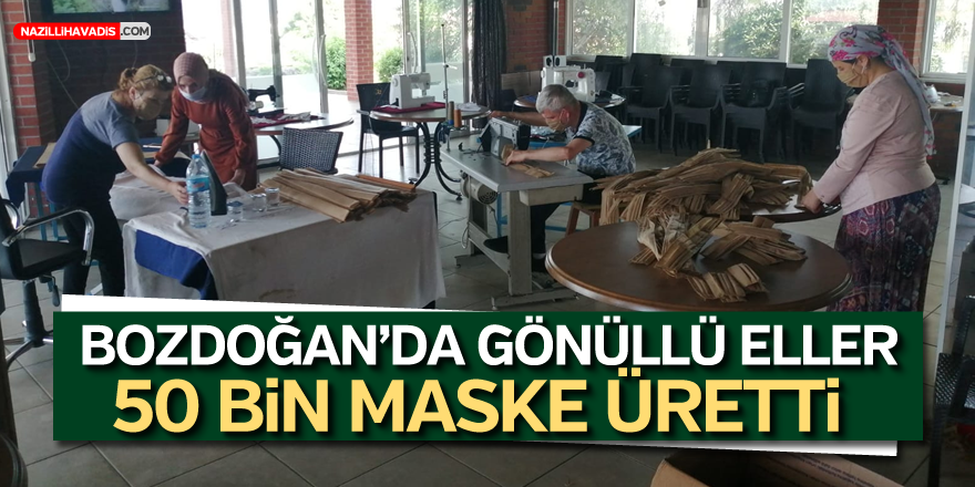 Bozdoğan’da Belediye ve Gönüllü Eller 50 Bin Maske Üretti