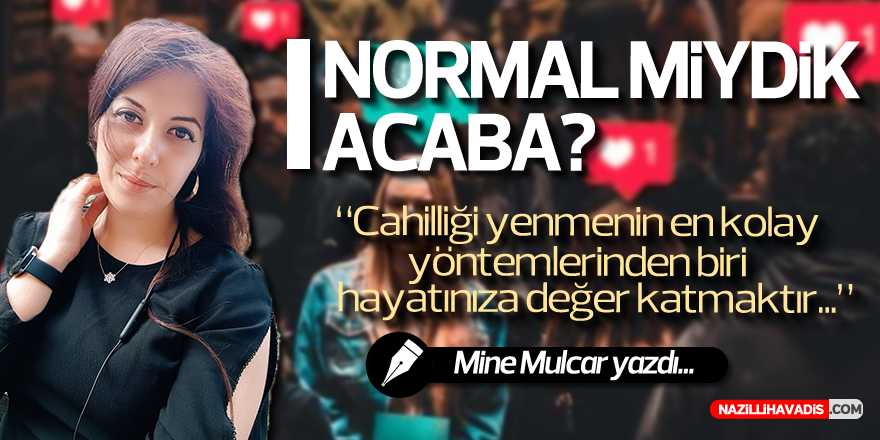 Normal miydik acaba?