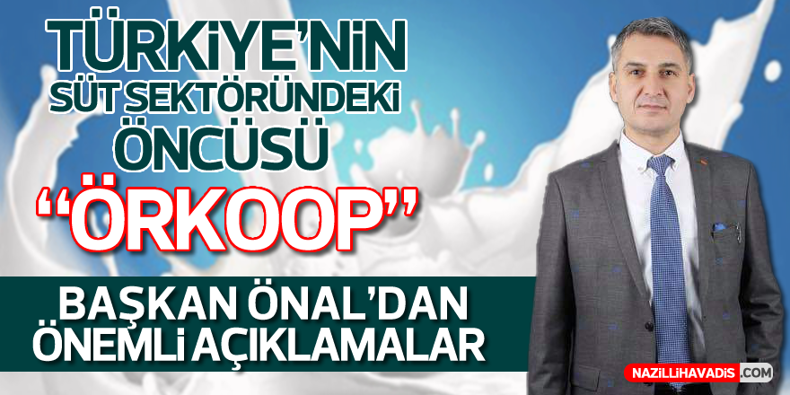 ÖRKOOP Başkanı Önal’dan “Dünya Süt Günü” Mesajı