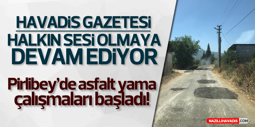 Pirlibey'de Asfalt Yama Çalışmaları Başladı