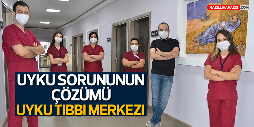 Uyku Sorununun Çözümü, Uyku Tıbbı Merkezi
