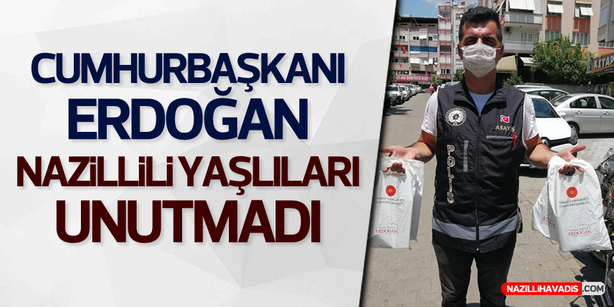 Cumhurbaşkanı Erdoğan, Nazillili Yaşlıları Unutmadı