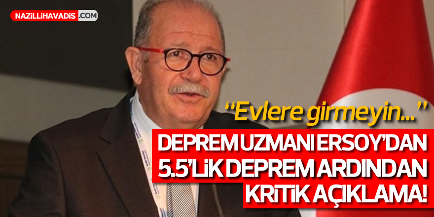 DEPREM ARDINDAN KRİTİK UYARI