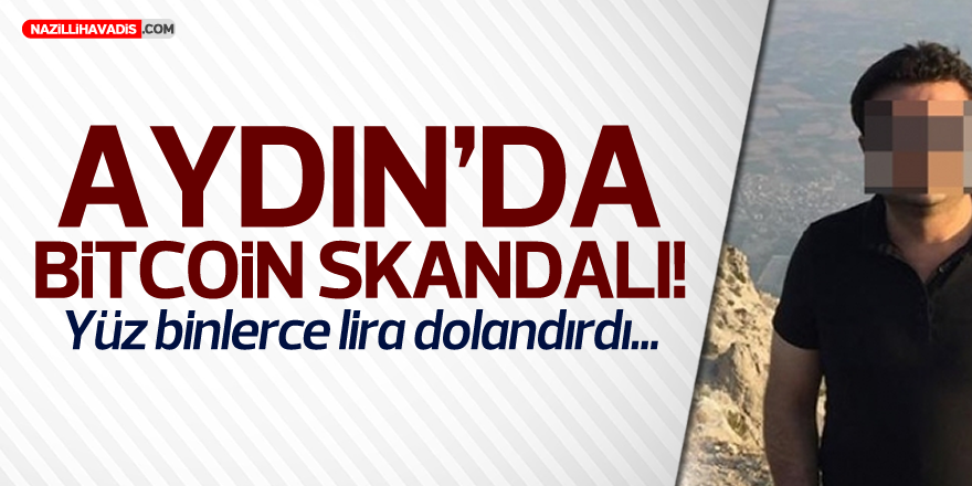 AYDIN'DA İKİNCİ BİTCOİN SKANDALI