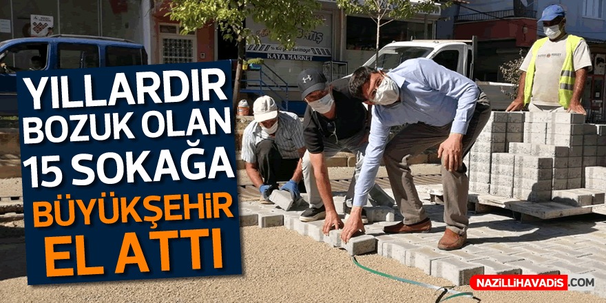 Yıllardır bozuk olan 15’inci sokağa büyükşehir el attı