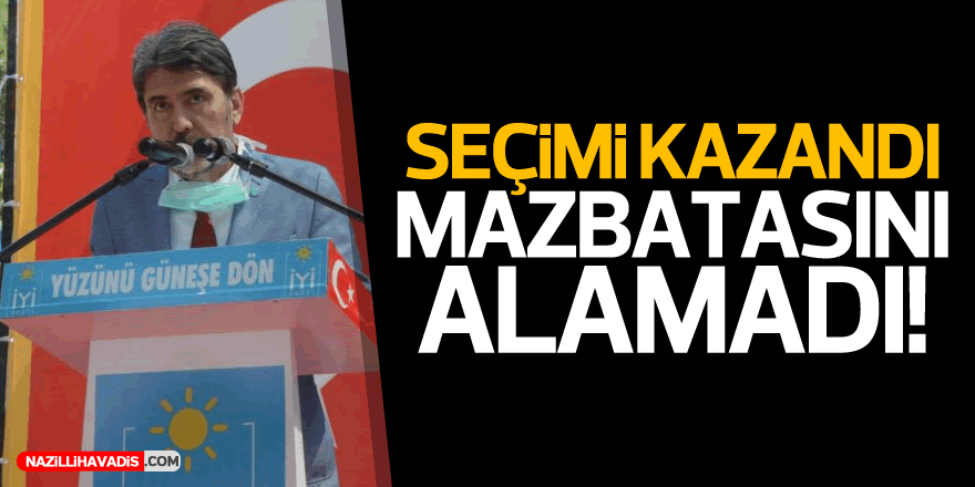 İYİ PARTİLİ DEMİRCİ MAZBATASINI ALAMADI