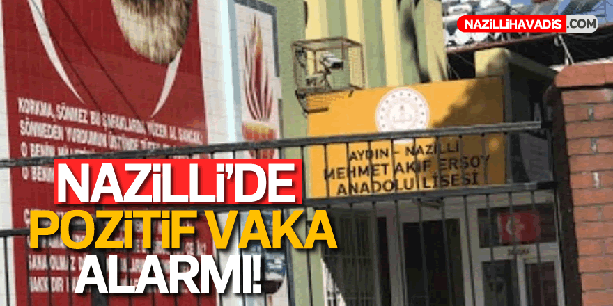 NAZİLLİ’DE BİR OKULDA KORONAVİRÜS ALARMI