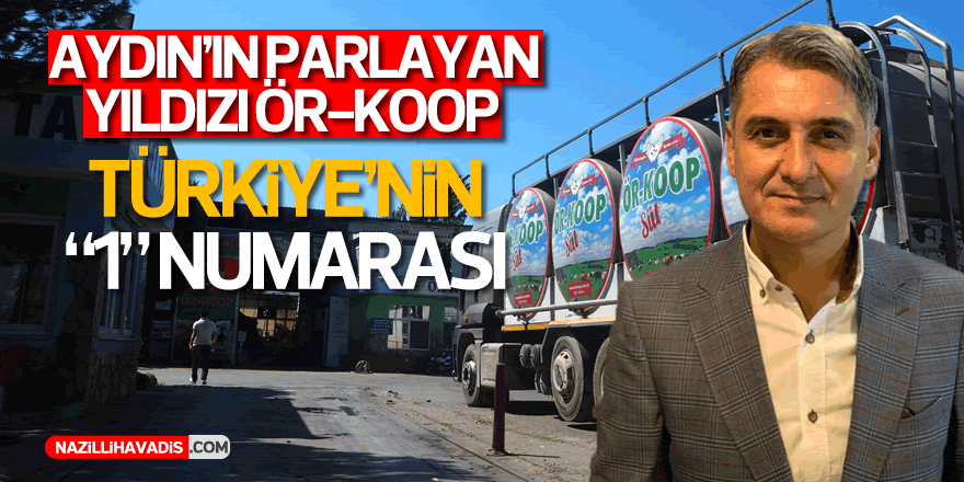 Aydın’ın parlayan yıldızı ÖRKOOP, Türkiye’nin “1” Numarası