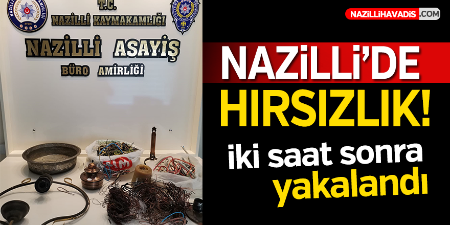 Nazilli'de Hırsızlık!