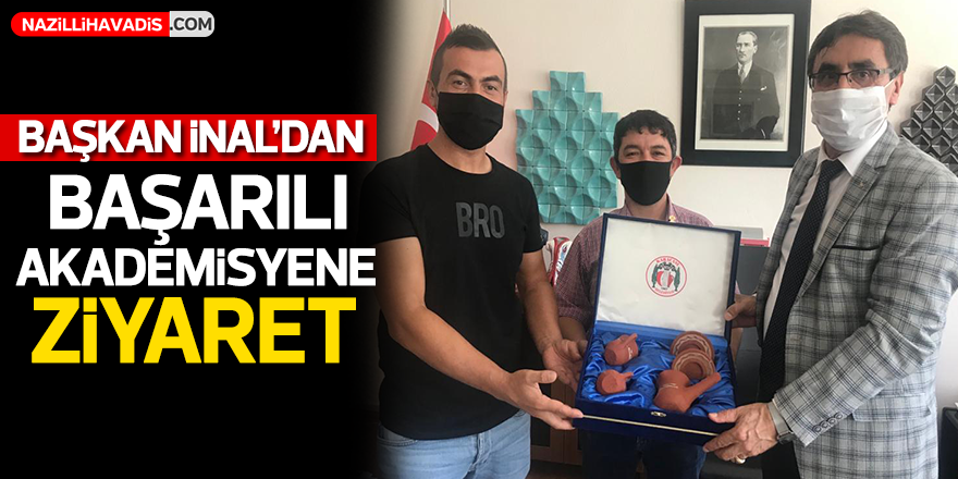 Başkan İnal’dan başarılı akademisyene ziyaret