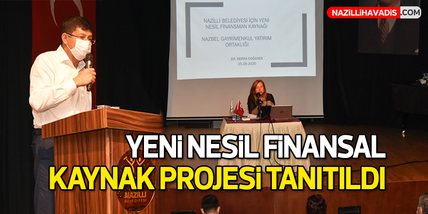 Yeni Nesil Finansal Kaynak Projesi Tanıtıldı