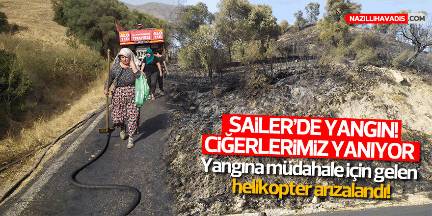 SAİLER'DE YANGIN! EKİPLERİN MÜDAHALESİ DEVAM EDİYOR