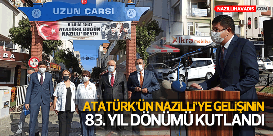 Atatürk’ün Nazilli’ye gelişinin 83. yılı kutlandı