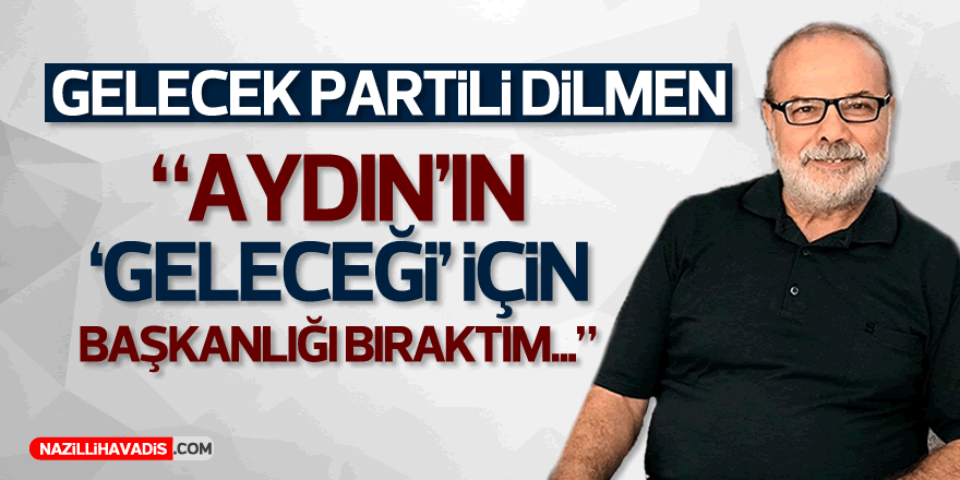 Aydın’ın ‘geleceği’ için büyük fedakarlık