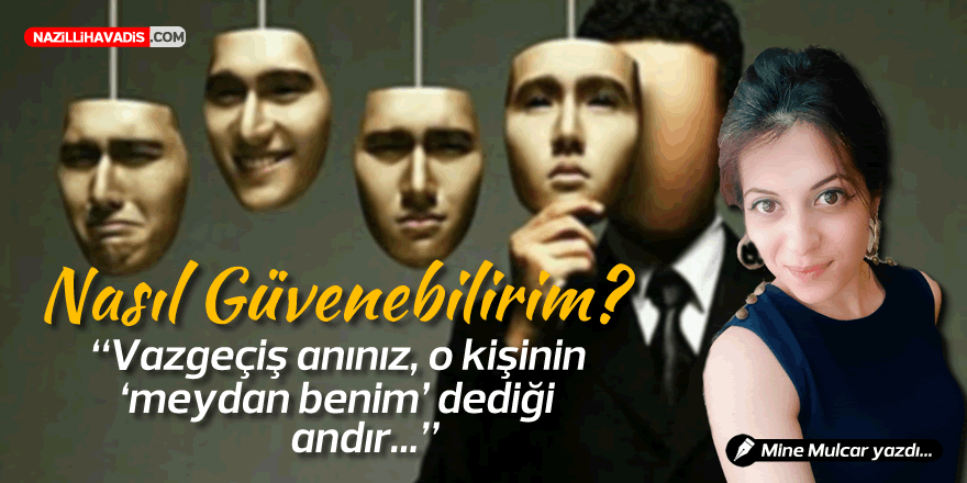 Nasıl Güvenebilirim?