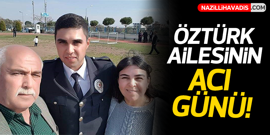 Öztürk Ailesinin Acı Günü