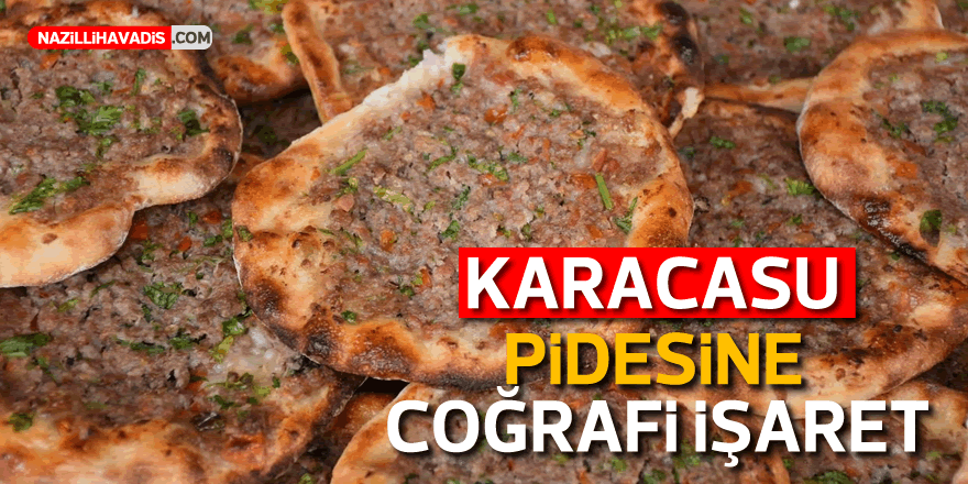 Karacasu pidesine coğrafi işaret