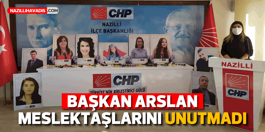 Başkan Arslan meslektaşlarını unutmadı