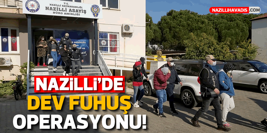 Nazilli’'de fuhuş operasyonu: 11 kişi yakalandı