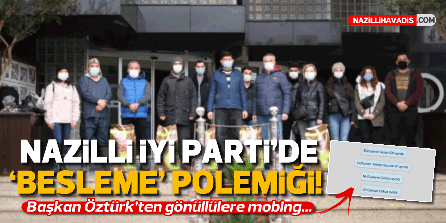 Nazilli İYİ Parti’de ‘besleme’ polemiği