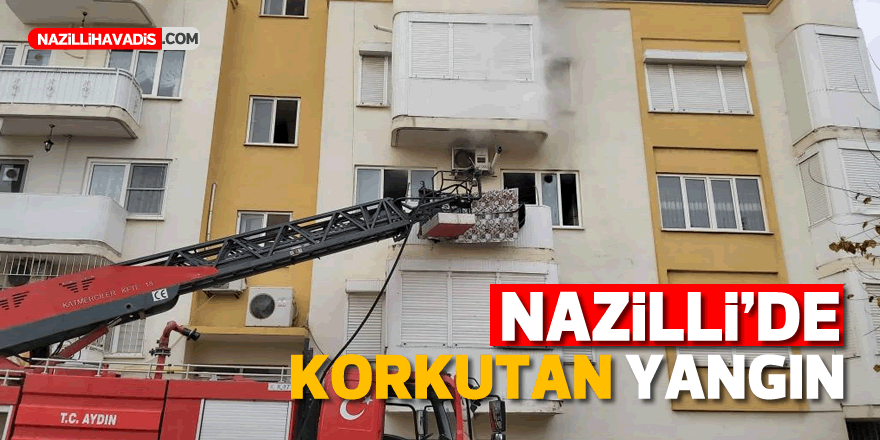 NAZİLLİ'DE KORKUTAN YANGIN!