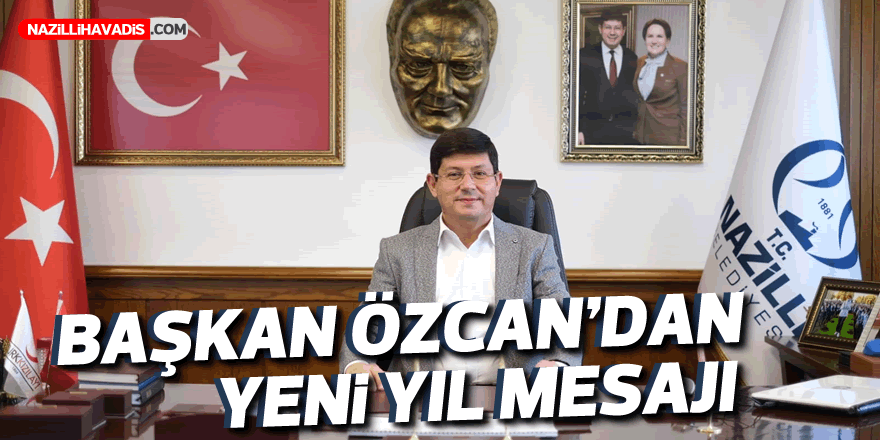 Başkan Özcan’dan "mutlu yıllar" mesajı