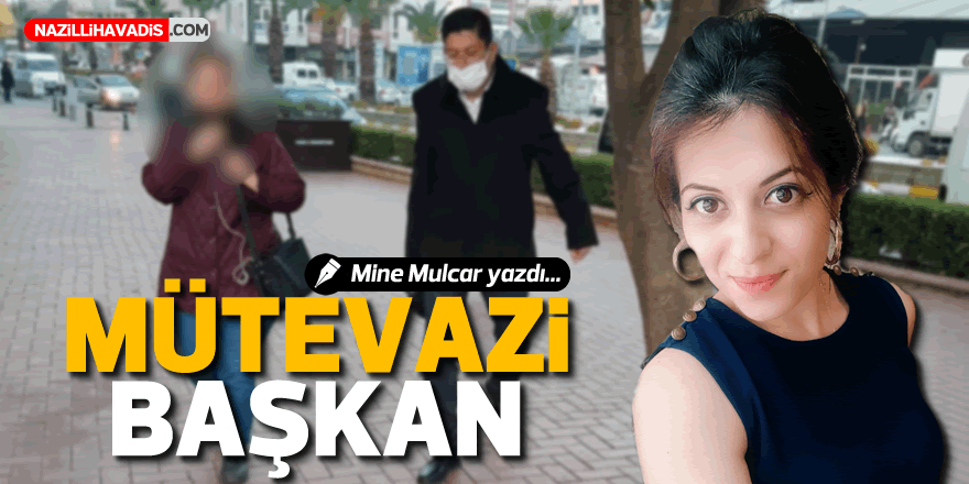 Mütevazi Başkan