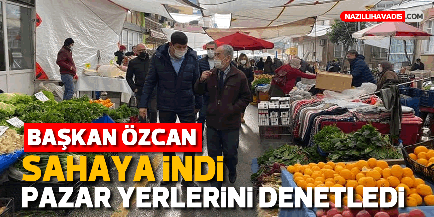 Başkan Özcan’dan koronavirüs denetimi