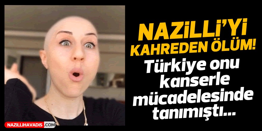 Nazillili anne kansere yenik düştü