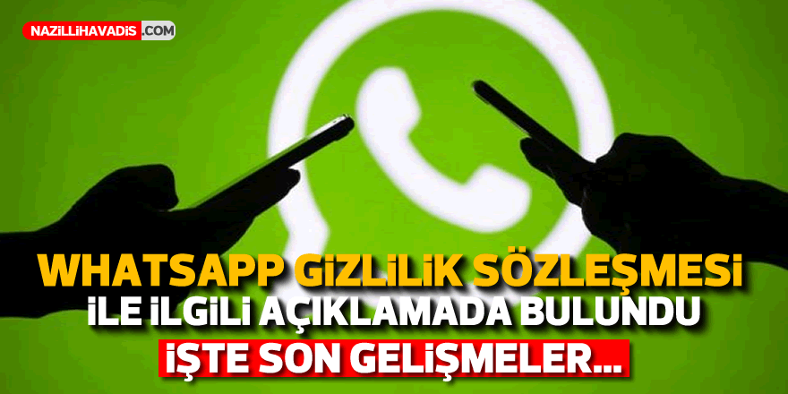 WhatsApp’tan gizlilik sözleşmesi ile ilgili açıklama