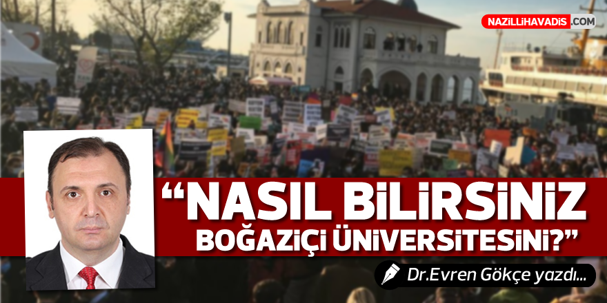 Nasıl Bilirsiniz Boğaziçi Üniversitesini ?