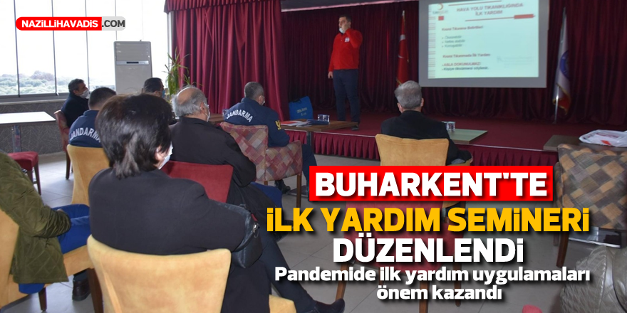 Buharkent’te ilk yardım semineri düzenlendi