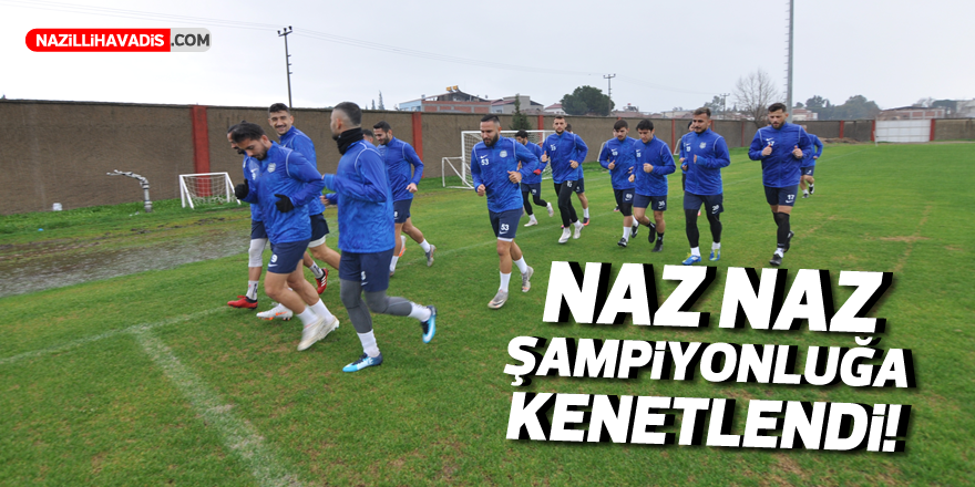 NAZ NAZ ŞAMPİYONLUĞA KENETLENDİ