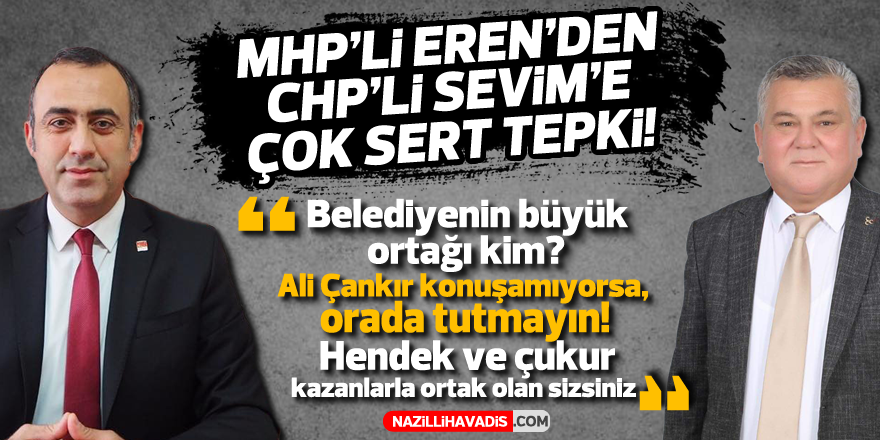 MHP'li Eren'den CHP'li Sevim'e çok sert cevap...