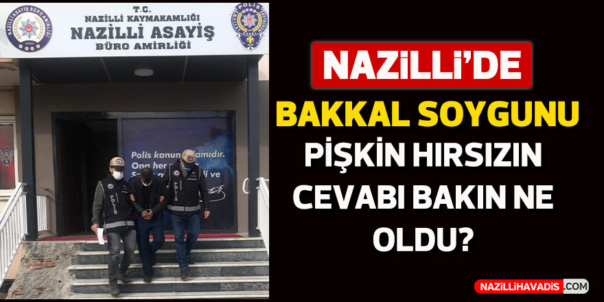 Nazilli'de sigara çalan hırsızın cevabı bakın ne oldu?