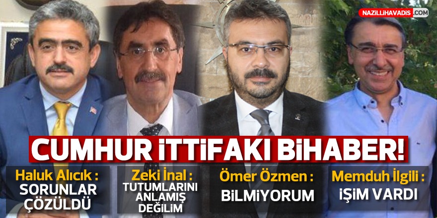 Karacasu’da Cumhur İttifakı  “bihaber”