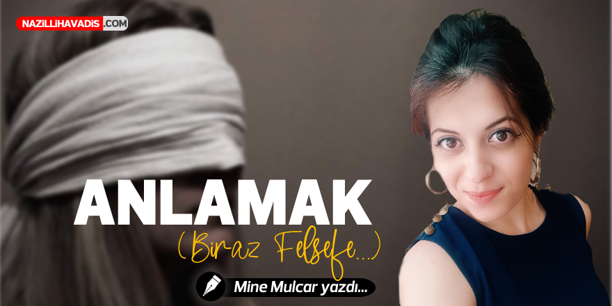 Anlamak...