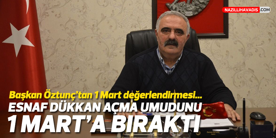 Başkan Öztunç’tan 1 Mart değerlendirmesi