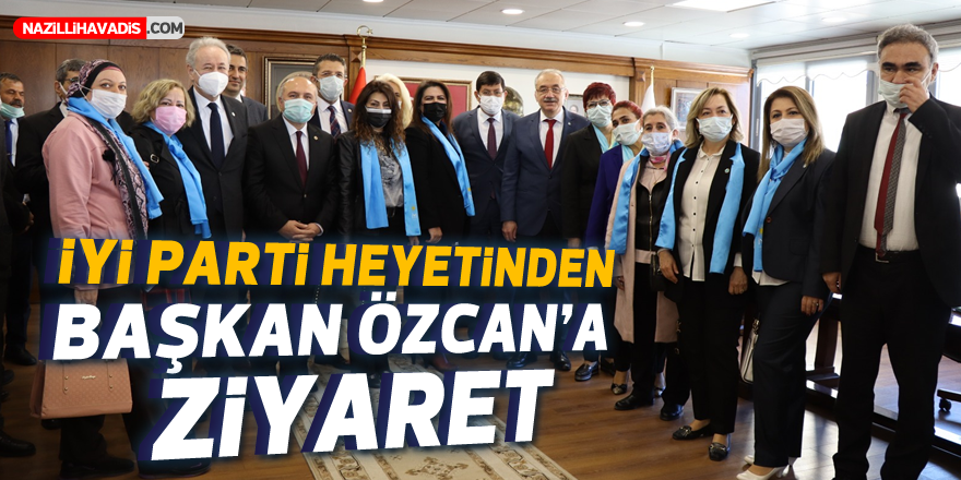 İYİ Parti heyetinden Başkan Özcan’a ziyaret