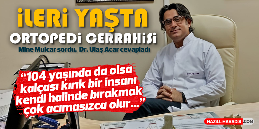 İleri Yaşta Ortopedi Cerrahisi