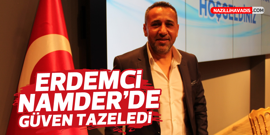 BAŞKAN ERDEMCİ GÜVEN TAZELEDİ