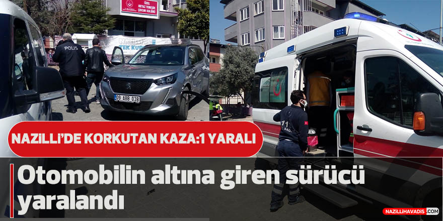 Nazilli’de otomobilin altına giren motosiklet sürücüsü ucuz kurtuldu