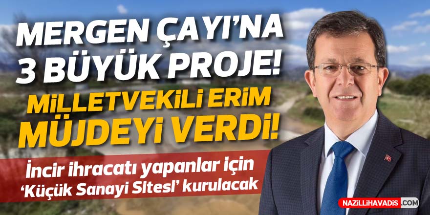 MERGEN ÇAYI'NA 3 BÜYÜK PROJE! MİLLETVEKİLİ ERİM MÜJDEYİ VERDİ