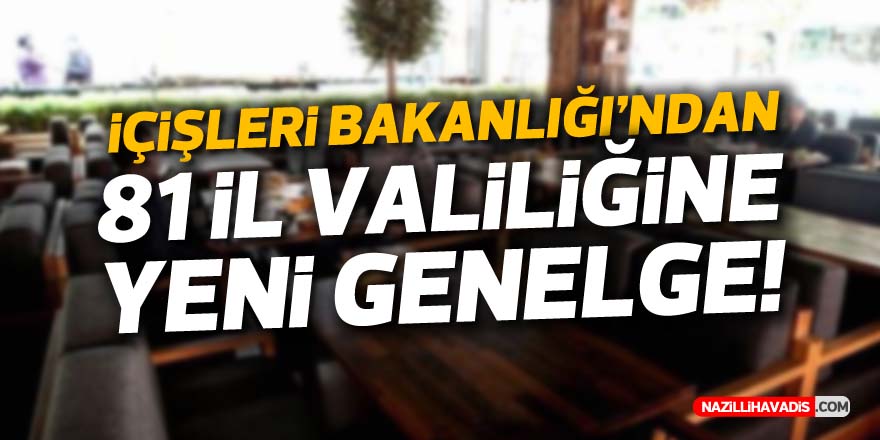 İçişleri'nden 81 il valiliğine yeni genelge