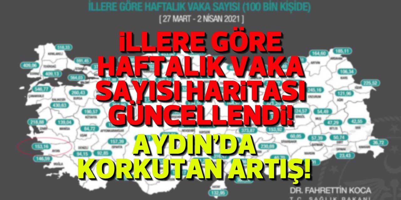 Aydın’ın vaka haritası güncellendi