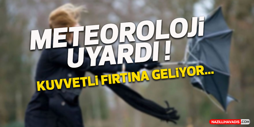Aydın’a kuvvetli rüzgar uyarısı