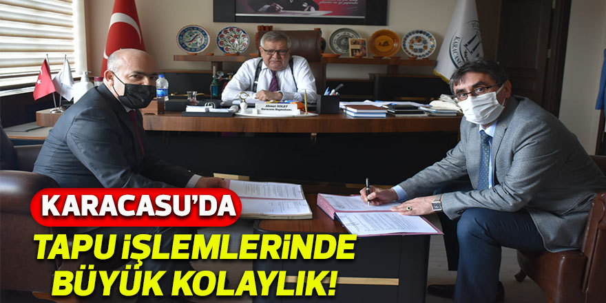 Karacasu'da tapuda büyük kolaylık!